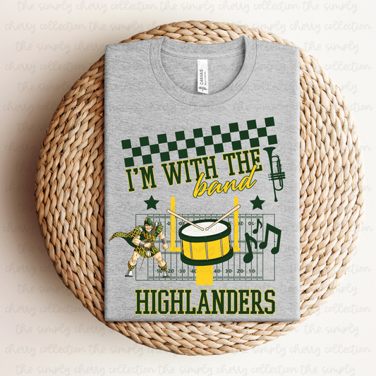 I'm With The Band - Highlanders