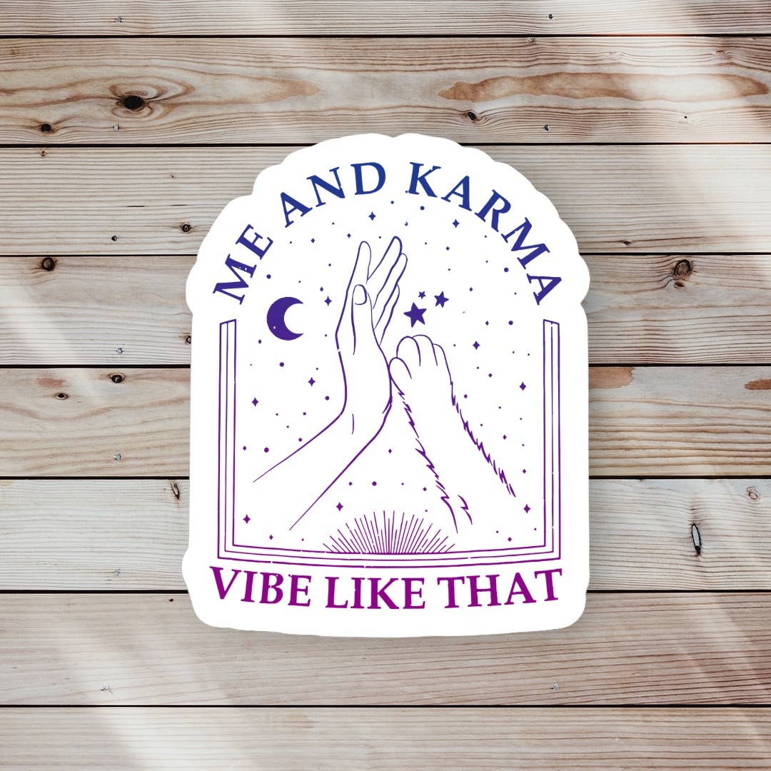Karma Vibe Like That Sticker