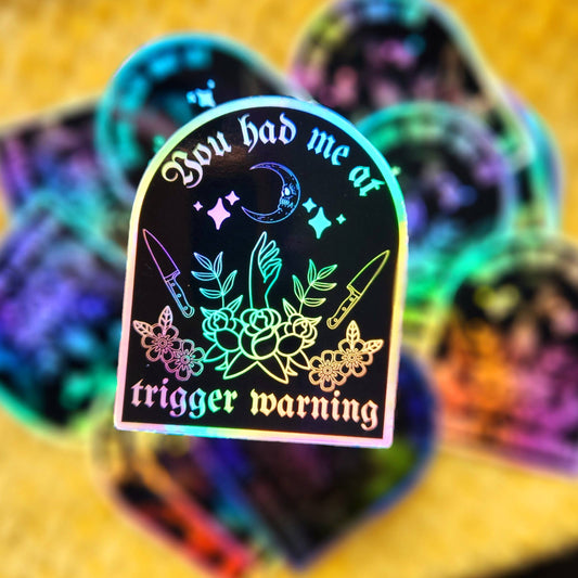 You Had Me At Trigger Warning