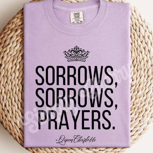 Sorrows, Prayers Tee