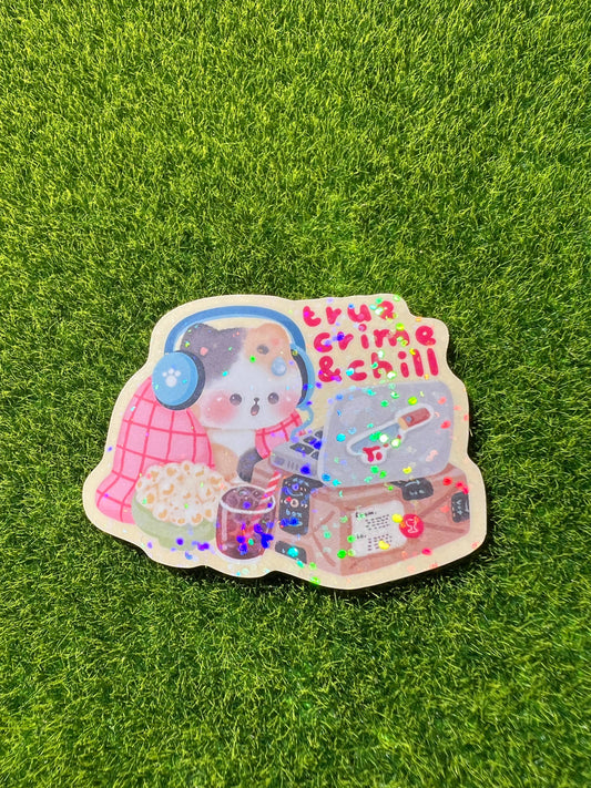 True Crime & Chill Sticker