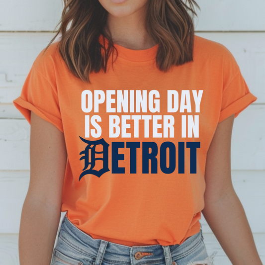 Opening Day is Better in Detroit