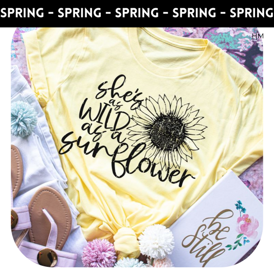 She's as Wild as a Sunflower