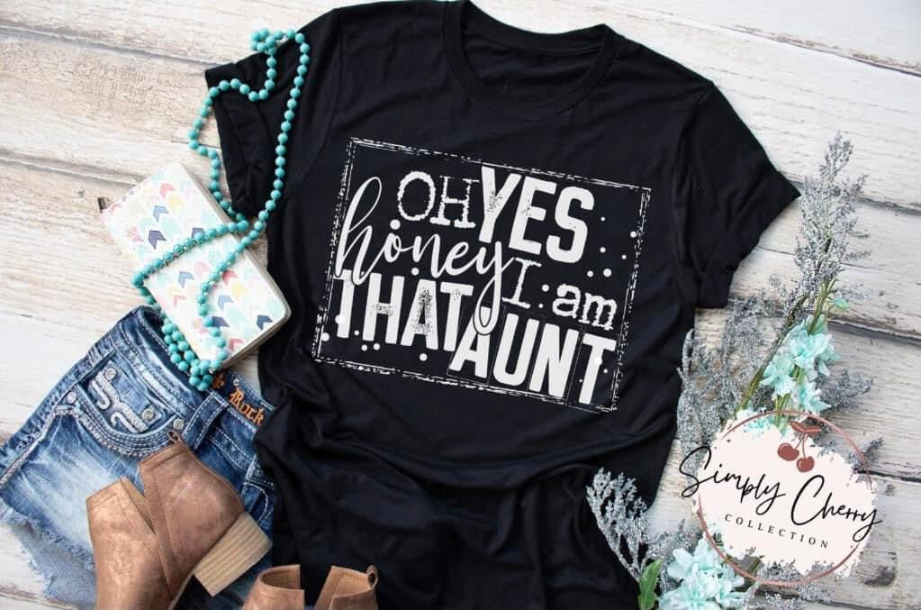 Oh Honey, I’m That Aunt