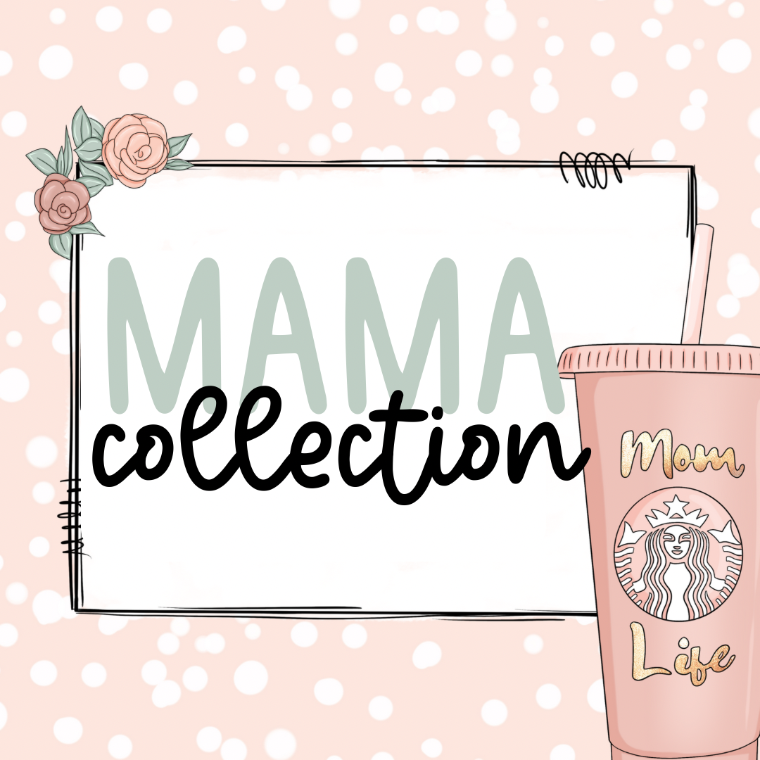Mom Collection