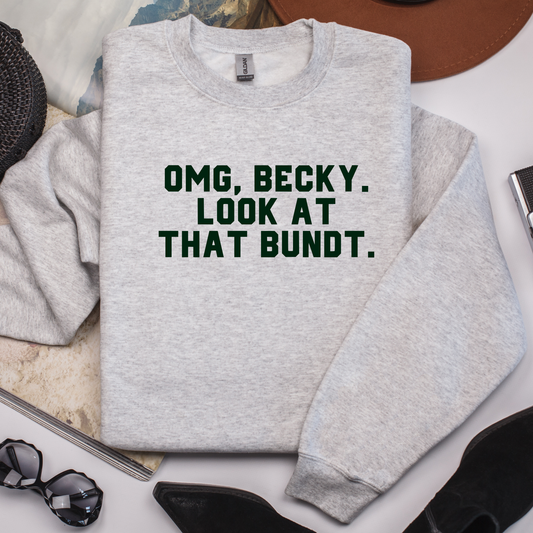 OMG Becky Look at that Bundt