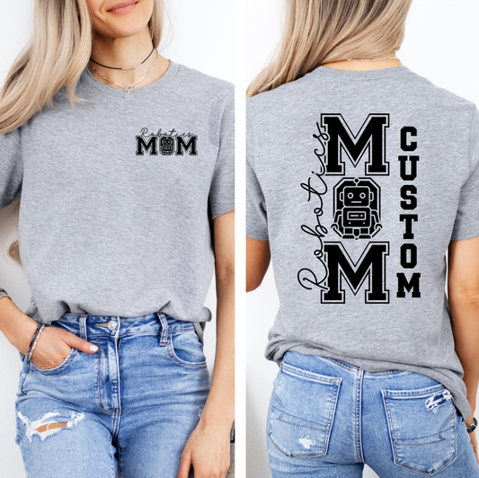 Custom Robotics Mom