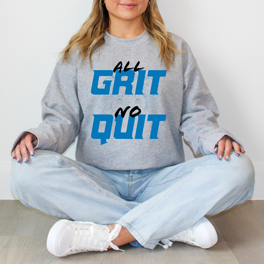 All Grit No Quit