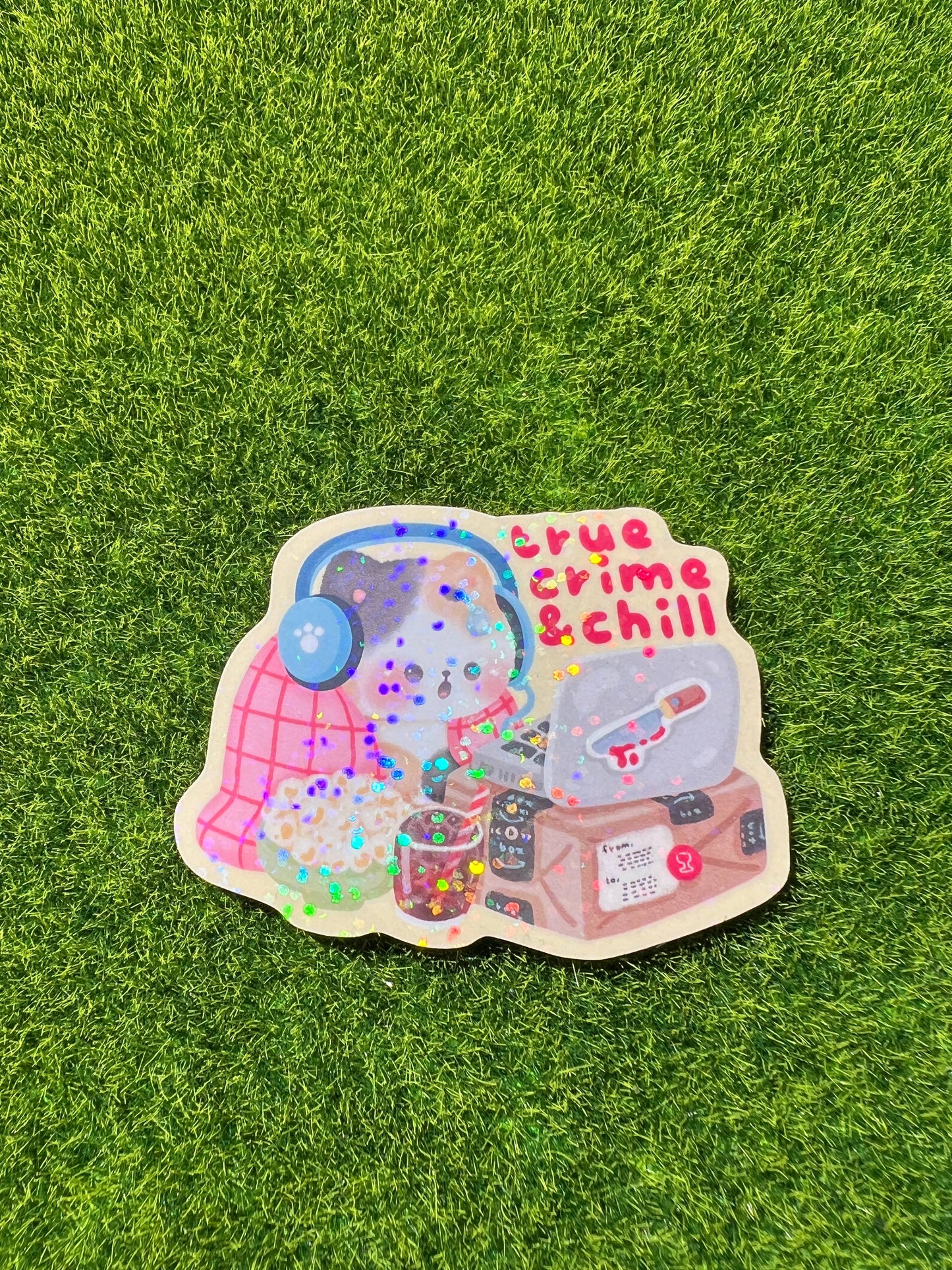 True Crime & Chill Sticker