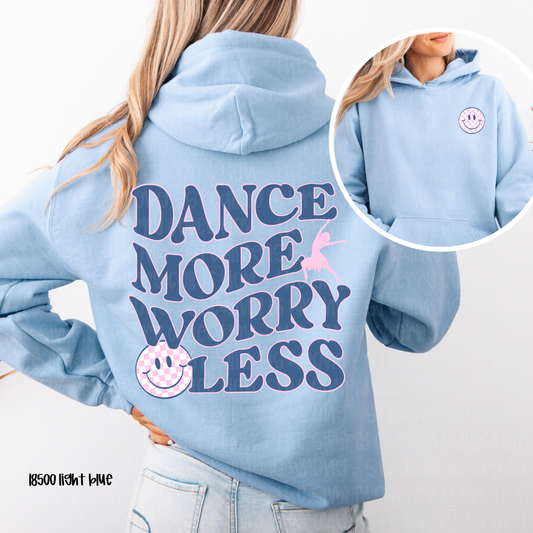 Dance More Worry Less