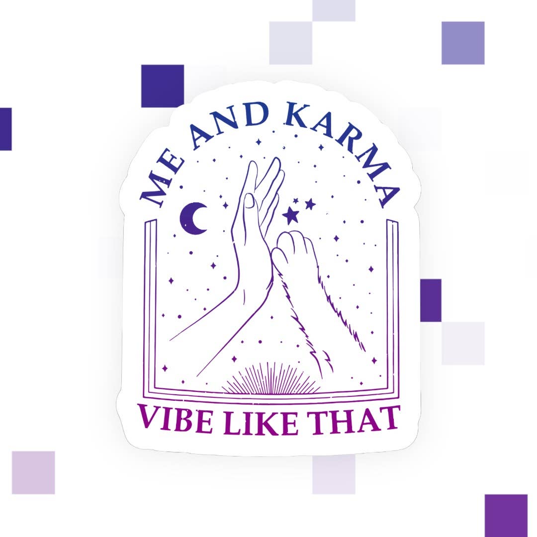 Karma Vibe Like That Sticker