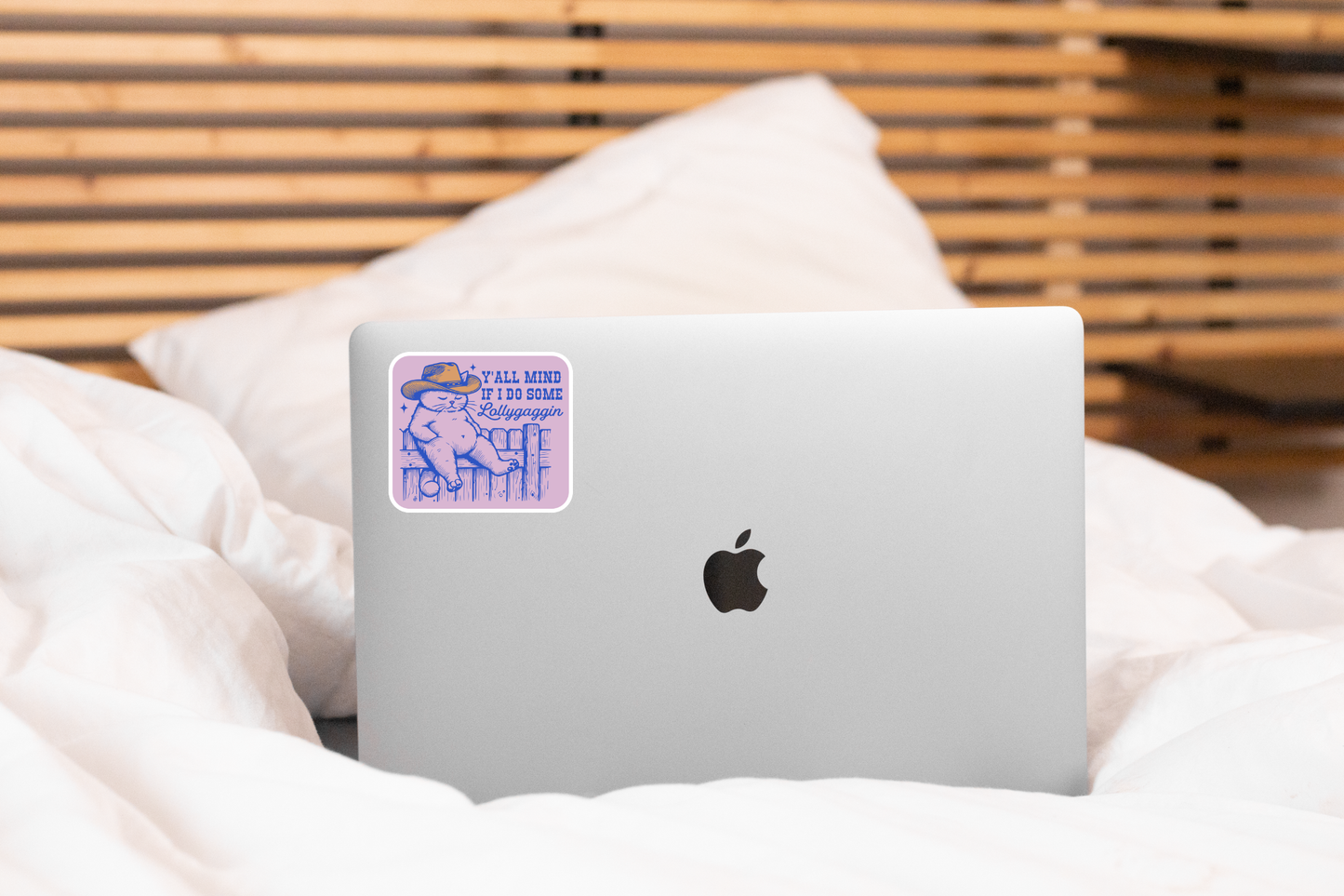 Y'all Mind If I Do Some Lollygaggin Sticker