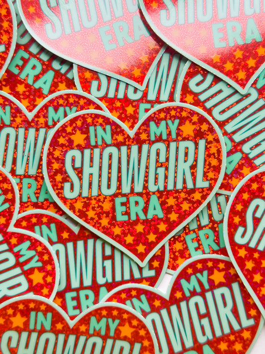 In My Showgirl Era Sticker