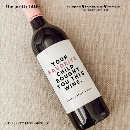 Your Favorite Child Wine Label