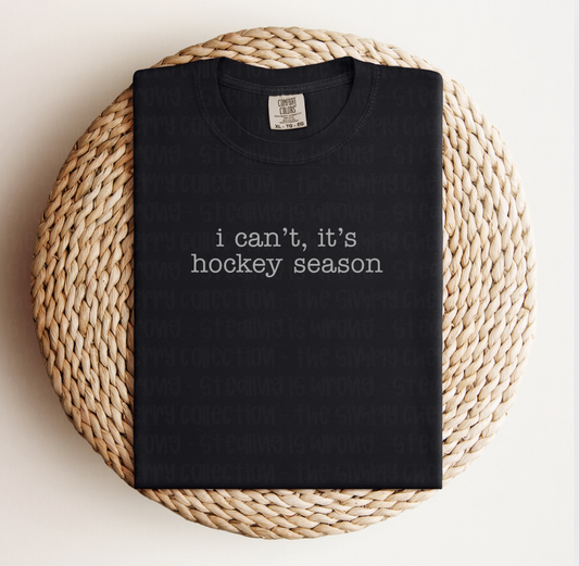 I Can't, It's Hockey Season