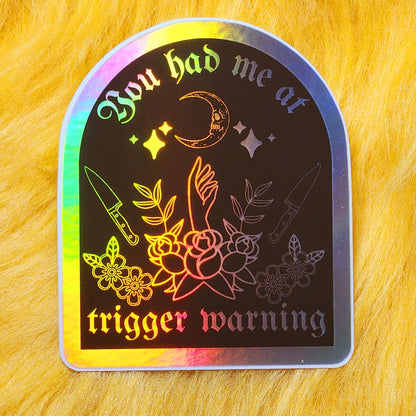 You Had Me At Trigger Warning