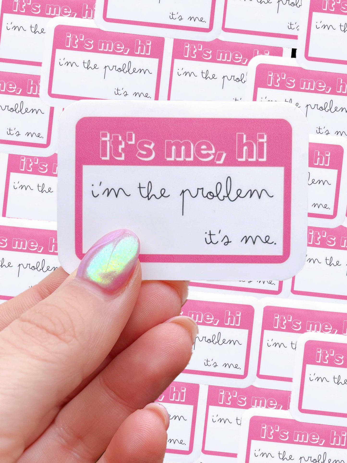 It's Me Hi Sticker