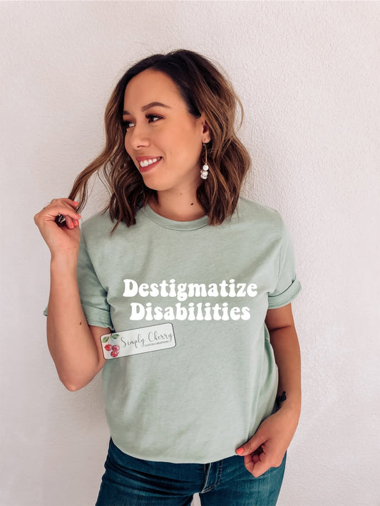 Destigmatize Disabilities