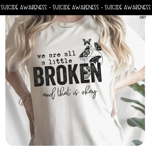 We’re All A Little Broken